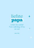 Grappig vaderdagkaartje mijn vader is de coolste 3