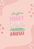 Kerstkaart met de tekst 'Merry Christmas ya filthy animal' 2