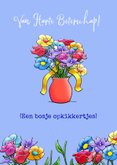 Leuk opkikkertje met geplukte bloemen voor de zieke 3