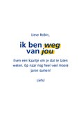 Lief kaartje ik ben weg van jou geel blauw 3