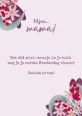 Moederdag kaart voor mommy to be met bloemen 3