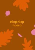 Staande verjaardagskaart in warme kleuren met herfst thema 2