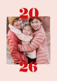 Trendy nieuwjaarskaart met eigen foto en jaartal roze 2