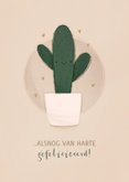 Verjaardagskaart cactus kak dus te laat 2