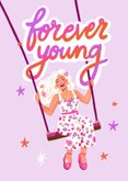 Verjaardagskaart felicitatie vrouw forever young grappig  2