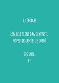 Verjaardagskaart je ziet er scherp uit... 3