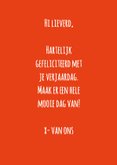 Verjaardagskaart jij ziet er nog strak uit... 3