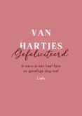 Verjaardagskaart van hartjes gefeliciteerd roze  3