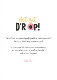 Vrolijke kaart met illustratie van drop en 'het zit d'r op!' 3