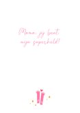You're my superhero mom moederdag kaart  3