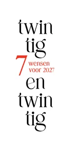 Nieuwjaar Zeven wensen voor 2027