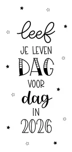 Nieuwjaarskaart leef je leven dag voor dag in 2026'
