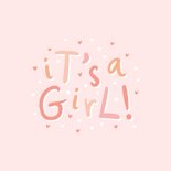 Felicitatie geboorte 'it's a girl!' hip met hartjes 2