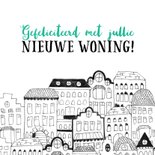 Felicitatie kaart nieuwe woning illustratie herenhuisjes 2