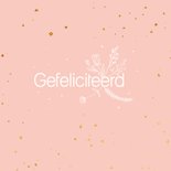 Felicitatiekaart - Feestje - flowers 2