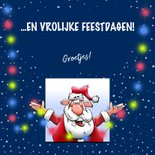 Grappige kerstkaart met kerstman die fijne feestdagen wenst 3