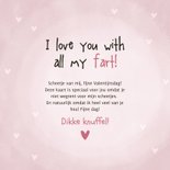 Grappige Valentijnskaart I love you with all my fart! 3