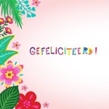 Leuke verjaardagskaart met flamingo, bloemen en planten 2