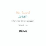 Lieve het spijt me kaart van hondje met schuin koppie 3