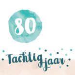 Uitnodiging 80 jaar met foto 2