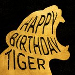 Verjaardagskaart 'Happy Birthday Tiger' goud 2