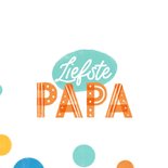 Vrolijke Vaderdag kaart met liefste papa en stippen 2