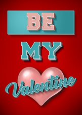 Be My Valentine stijlvolle valentijnskaart met retro tekst
