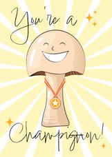 Bedankkaart humor champignon illustratie you're a champion