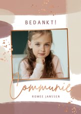 Bedankkaartje communiefeest met verfstrepen en koperfolie