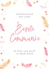 Felicitatiekaart eerste communie veertjes roze meisje