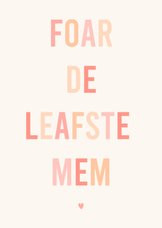 Friese moederdagkaart 'foar de leafste mem'
