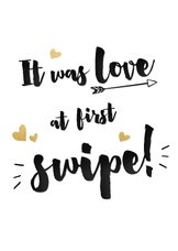 Hippe Valentijnskaart met de tekst Love at first swipe