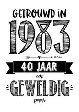 Jubileumkaart in 1983 getrouwd al 40 jaar een geweldig paar