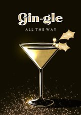 Kerstkaart goud chique humor gingle all the way cocktailglas