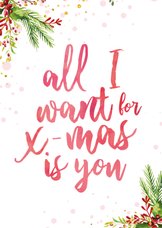 Kerstkaart met tekst 'all i want for christmas is you'