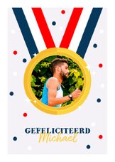Leuke felicitatiekaart medaille, Nederlandse vlag en foto