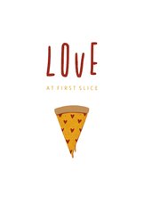 Liefdekaart love at first slice pizza met hartjes