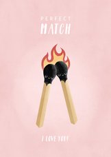 Lieve valentijnskaart illustratie lucifers 'Perfect Match'