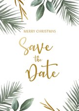 Save the date kerstkaart met kersttakjes en gouden tekst