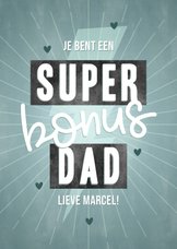 Stoere Vaderdag kaart "Super Bonus Dad" bliksem en hartjes