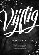 Uitnodiging surprise party feestje 50 jaar krijt man