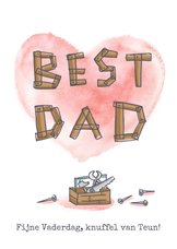 Vaderdagkaart best dad timmerwerk en groot hart