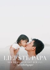 Vaderdagkaart 'liefste papa' met grote foto 