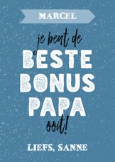 Vaderdagkaart voor een bonus papa met aanpasbare naam