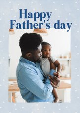 Vaderdagkaartje met hartjes en foto happy fatherdays
