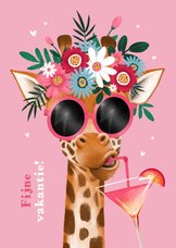 Vakantiekaart fijne vakantie giraf zonnebril cocktail bloem