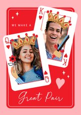 Valentijnskaart speelkaarten 'We make a great pair' 