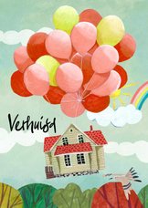 Verhuiskaart huis aan ballonnen in de lucht