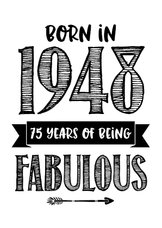 Verjaardagskaart born in 1948 - 75 years of being fabulous