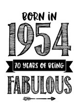 Verjaardagskaart born in 1954 - 70 years of being fabulous
